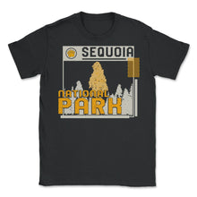 Load image into Gallery viewer, Sequoia Park Shirt, Sequoia National Park, Sequoia Park Camping - Unisex T-Shirt - Black