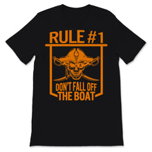 Load image into Gallery viewer, Gasparilla Pirate Festival Rule #1 Don't Fall Off The Boat Shirt Gift