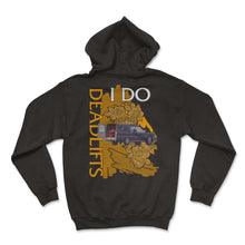 Load image into Gallery viewer, Embalmer Shirt, I Do Deadlifts Mortician Car Floral Tee, Funny - Hoodie - Black