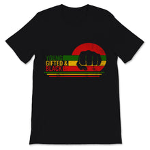 Load image into Gallery viewer, Black History Month Young Gifted & Black Shirt Gift Women Men Fist