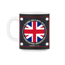Load image into Gallery viewer, Happy Treason Day Shirt, Ungrateful Colonial Since 1776, 4th Of July - 11oz Mug - Black on White