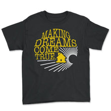 Load image into Gallery viewer, Real Estate Agent Shirt, Making Dreams Come True House Tee, Real - Youth Tee - Black