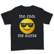 Load image into Gallery viewer, Too Cool For Gluten Free Celiac Disease Awareness Warrior Funny Cute