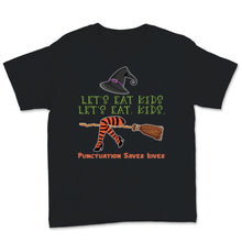 Load image into Gallery viewer, English Teacher Halloween Costume Punctuation Saves Lives Let's Eat
