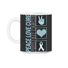 Load image into Gallery viewer, Peace Love Cure Prostate Cancer T Shirt - 11oz Mug - Black on White