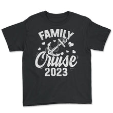 Load image into Gallery viewer, Family Cruise Shirt, Family Cruise 2023 Custom Tee, Making Memories
