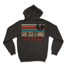 Load image into Gallery viewer, Sans Coco Le Monde Serait Bien Triste Sans T Shirt - Hoodie - Black
