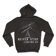 Load image into Gallery viewer, Never Stop Looking Up Eclipse T Shirt - Hoodie - Black
