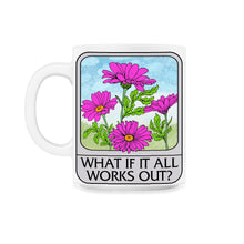 Load image into Gallery viewer, Flower Shirt, What If It All Works Out Tee, Gardener Gift Ideas,

