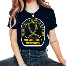 Load image into Gallery viewer, Microcephaly Awareness Shirt, My Brother's Is My Fight Microcephaly - Unisex T-Shirt - Black
