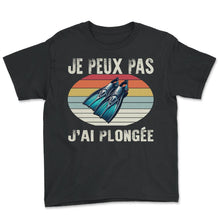 Load image into Gallery viewer, Je Peux Pas J'ai Plongée Je T-Shirt Copy - Youth Tee - Black
