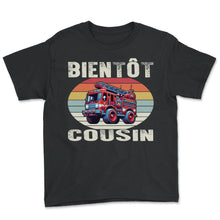 Load image into Gallery viewer, Bientôt Cousin Je T-Shirt - Youth Tee - Black
