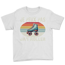 Load image into Gallery viewer, Je Peux Pas Ja'i Roller Je T-Shirt - Youth Tee - White
