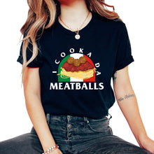 Load image into Gallery viewer, Italy Shirt, I Cooka Da Meatballs Italy Flag Tee, Funny Italian Food
