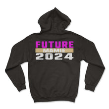 Load image into Gallery viewer, Future Mamie 2024 Humour T Shirt - Hoodie - Black
