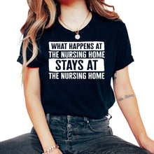 Load image into Gallery viewer, CNA Shirt, What Happens At The Nursing Home Stays At The Nursing Home - Unisex T-Shirt - Black
