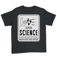 Load image into Gallery viewer, Pregnancy Announcement Shirt, Love And Science Brought Me Here Tee, - Youth Tee - Black
