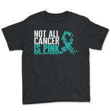 Load image into Gallery viewer, Ovarian Cancer Awareness Shirt, Not All Cancer Is Pink Ovarian Cancer
