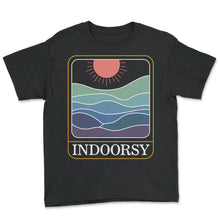 Load image into Gallery viewer, Introvert Shirt, Indoorsy Tee, Gift Ideas For Introvert Person, - Youth Tee - Black
