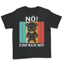 Load image into Gallery viewer, nö einfach nö Teddy Bear - Youth Tee - Black
