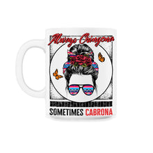 Load image into Gallery viewer, Latina Shirt, Always Chingona Sometimes Cabrona Tee, Gift For Mexican
