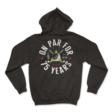 Load image into Gallery viewer, Golf Player Shirt, On Par For 75 Years Tee, Gift For 75th Birthday
