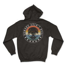 Load image into Gallery viewer, Alien Shirt, Humans Aren't Real Funny Alien Face Tee, Science Lover - Hoodie - Black

