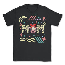 Load image into Gallery viewer, Cow Mom Shirt, Mother's Day Gift Funny Cow Lover Gift For Wife, Farm - Unisex T-Shirt - Black
