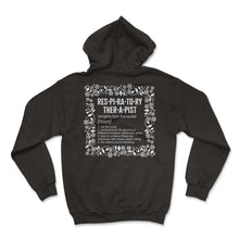 Load image into Gallery viewer, Respiratory Therapist Shirt, Respiratory Therapist Noun Definition - Hoodie - Black
