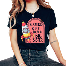 Load image into Gallery viewer, Pregnancy Shirt, Blasting Off To Be A Big Sister Rocket Ship Tee, Big - Unisex T-Shirt - Black
