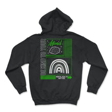 Load image into Gallery viewer, Mental Health Awareness Shirt, Be Kind To Your Mind Support Advocate - Hoodie - Black
