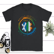 Load image into Gallery viewer, Mostly Scottish And A Wee Bit Irish, St. Patricks Day Shirt, Lucky - Unisex T-Shirt - Black
