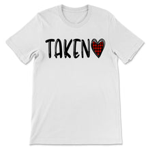 Load image into Gallery viewer, In Love And Taken Shirt Buffalo Plaid Heart Engaged Couple Matching
