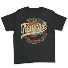Load image into Gallery viewer, Si Pauline T'énerve Saches Que Pauline S'en Fout Humour T Shirt copy - Youth Tee - Black
