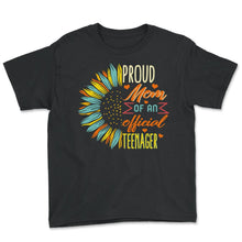 Load image into Gallery viewer, Proud Mom Of An Official Teenager Shirt, Mother's Day Gift Sunflower, - Youth Tee - Black
