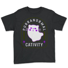 Load image into Gallery viewer, Purranormal Cativity Shirt, Cat Ghost Tee, Funny Cat Halloween - Youth Tee - Black
