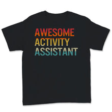 Load image into Gallery viewer, Activity Professionals Week Shirt Vintage Awesome Activity Assistant
