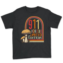 Load image into Gallery viewer, Dispatcher Shirt, 911 Dispatcher Limited Edition Mushroom Tee, - Youth Tee - Black
