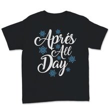 Load image into Gallery viewer, Apres All Day Winter Sports Sweatshirt Snow Flakes Apres Ski Lover
