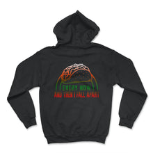 Load image into Gallery viewer, Cinco De Mayo Shirt, Every Now And Then I Fell Apart, May 5th Funny - Hoodie - Black
