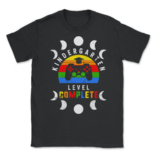 Load image into Gallery viewer, Kindergarten Shirt, Kindergarten Level Complete, Pre-K Gift, Teacher - Unisex T-Shirt - Black
