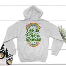 Load image into Gallery viewer, St. Patricks Day Shirt, I Put She In Shenanigans, Irish Lucky Lover - Hoodie - White
