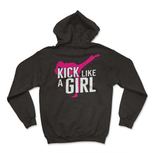 Load image into Gallery viewer, Karate Shirt, Kick Like A Girl Kickboxing Tee, Fighter Karate Player - Hoodie - Black
