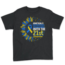 Load image into Gallery viewer, Genetically Enhanced With The 21st Chromosome, World Down Syndrome - Youth Tee - Black
