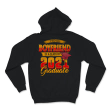 Load image into Gallery viewer, Family of Graduate Matching Shirts Proud Boyfriend Of A Class of 2021
