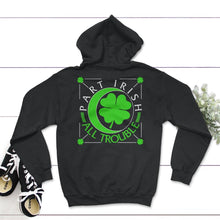 Load image into Gallery viewer, St. Patricks Day Shirt, Part Irish All Trouble, Irish Lucky Lover - Hoodie - Black
