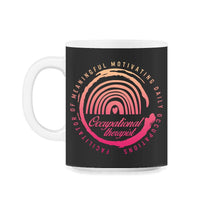 Load image into Gallery viewer, Occupational Therapy Shirt,  Occupation Facilitator, Occupational - 11oz Mug - Black on White

