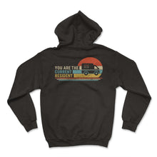 Load image into Gallery viewer, Mailman Shirt, You Are The Current Resident Tee, Funny Mail Carrier - Hoodie - Black
