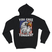 Load image into Gallery viewer, You Free Tonight USA Patriotic 4th of July Eagle USA Flag Women's Gift
