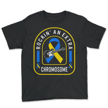 Load image into Gallery viewer, World Down Syndrome Day, Rockin' An Extra Chromosome  Awareness, - Youth Tee - Black
